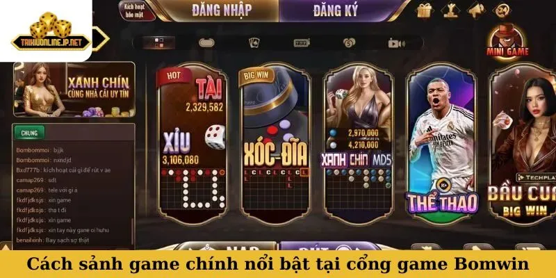 Bomwin Cách sảnh game chính nổi bật tại cổng game Bomwin