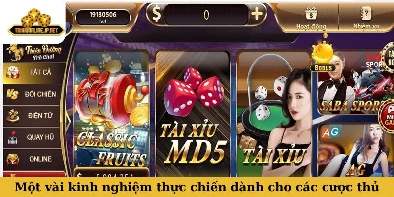 Một vài kinh nghiệm thực chiến dành cho các cược thủ